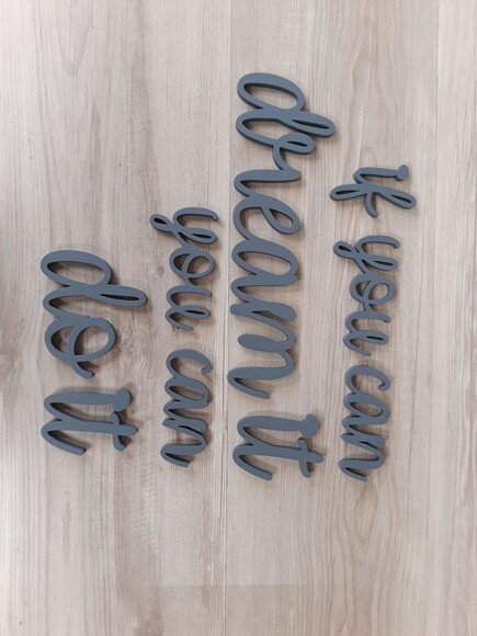 if you can dream it you can do it - frase em mdf para parede