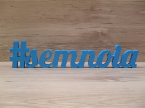 Nome de Mesa em mdf - #semnoia - 10 cm - Linha Lb