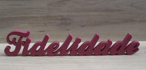 Palavra Decorativa Fidelidade- Linha Cl