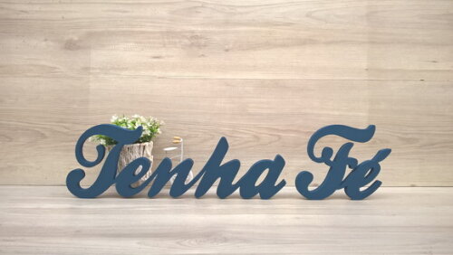 Palavra decorativa Tenha Fé - clássico