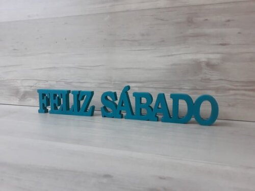 Palavras decorativas FELIZ SÁBADO - Linha BK