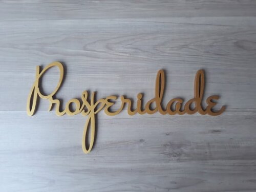 Prosperidade - linha ST - Palavra Decorativa em MDF (parede)