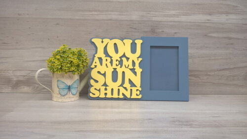 Porta Retrato You Are My Sunshine - para foto 10 x 15 cm