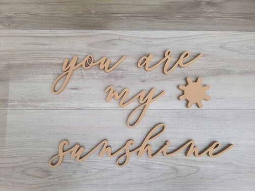 You Are My Sunshine - Peça Decorativa de Parede em mdf