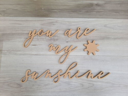 You Are My Sunshine - Peça Decorativa de Parede em mdf