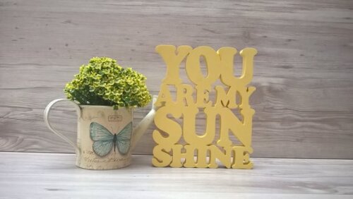You Are My Sunshine - peça decorativa em mdf