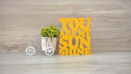You Are My Sunshine - peça decorativa em mdf