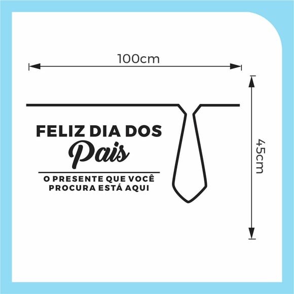 Adesivo Vitrine - Dia dos Pais -presente Aqui - Tam P