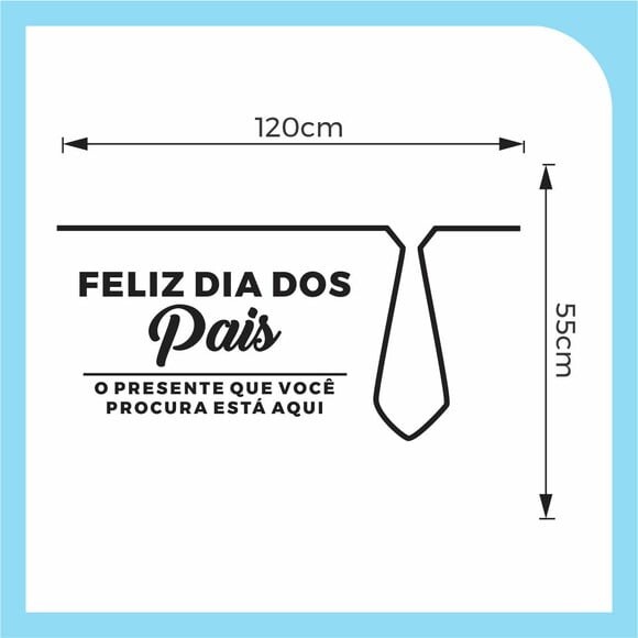 Adesivo Vitrine - Dia dos Pais -presente Aqui - Tam m