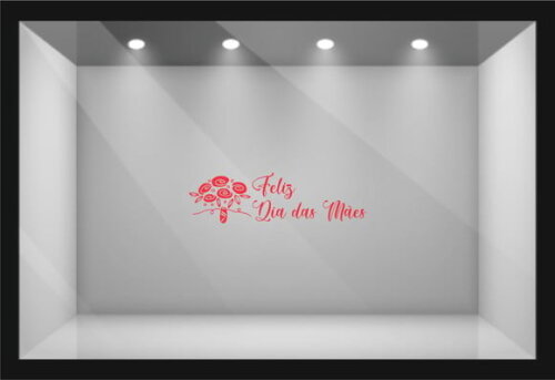 Adesivo para Vitrine - Dia das Mães