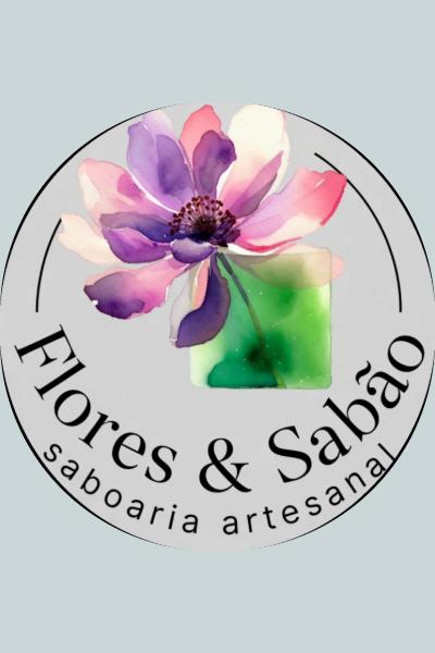 FLORES & SABÃO