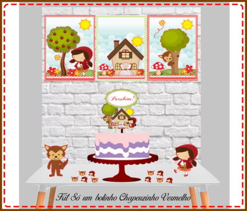 Kit Festa Chapeuzinho Vermelho