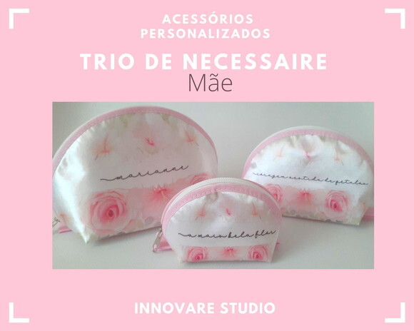 Trio de necessaire - Mãe