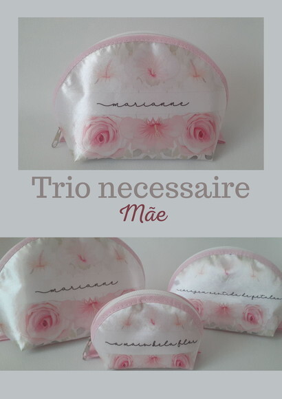 Trio de necessaire - Mãe