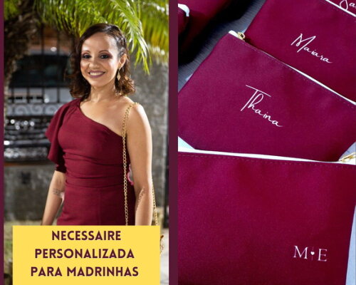 Necessaire personalizada - madrinhas Marsala