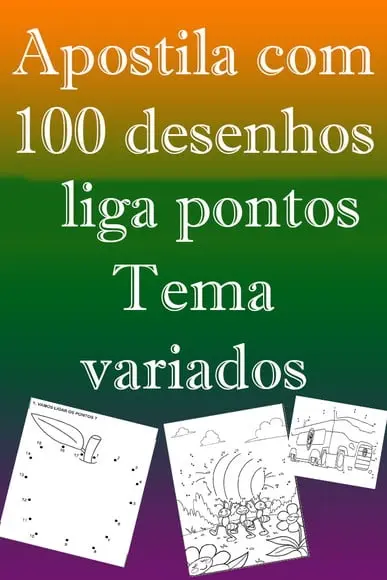 Apostila de Desenhos Liga Pontos Colorir
