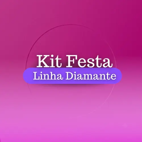 Kit Festa Diamante