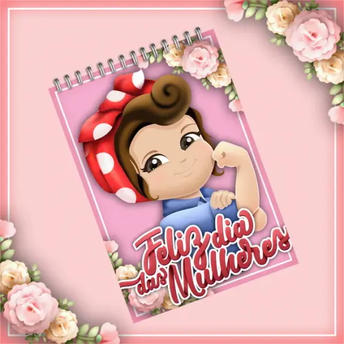 Arquivo Digital 6 Bloco anotação Dia das Mulheres