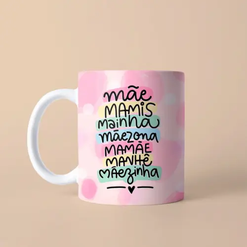 Arquivo Digital Arte Caneca Dia das Mães