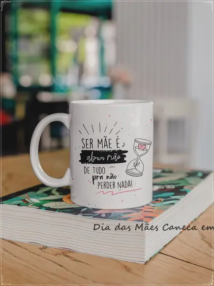 Arquivo Digital Arte Caneca Dia das Mães