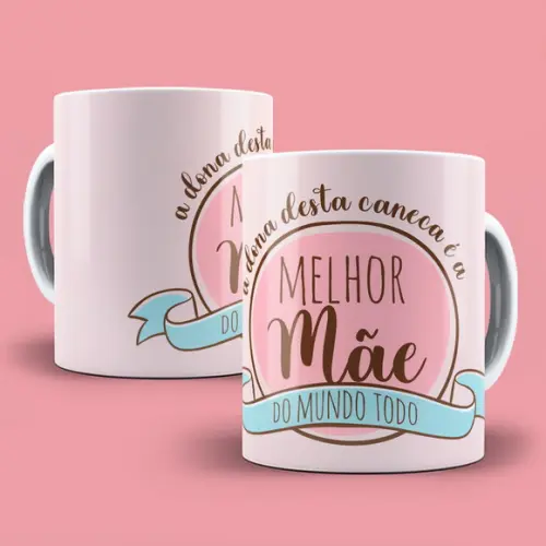 Arquivo Digital Arte Caneca Dia das Mães