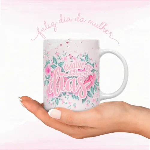 Arquivo Digital Combo Arte Caneca Dia das Mulheres