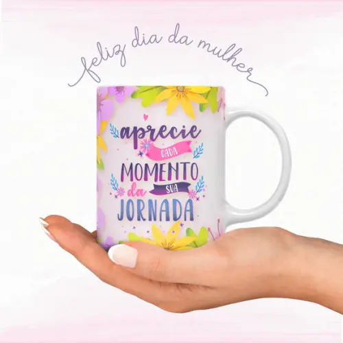 Arquivo Digital Combo Arte Caneca Dia das Mulheres