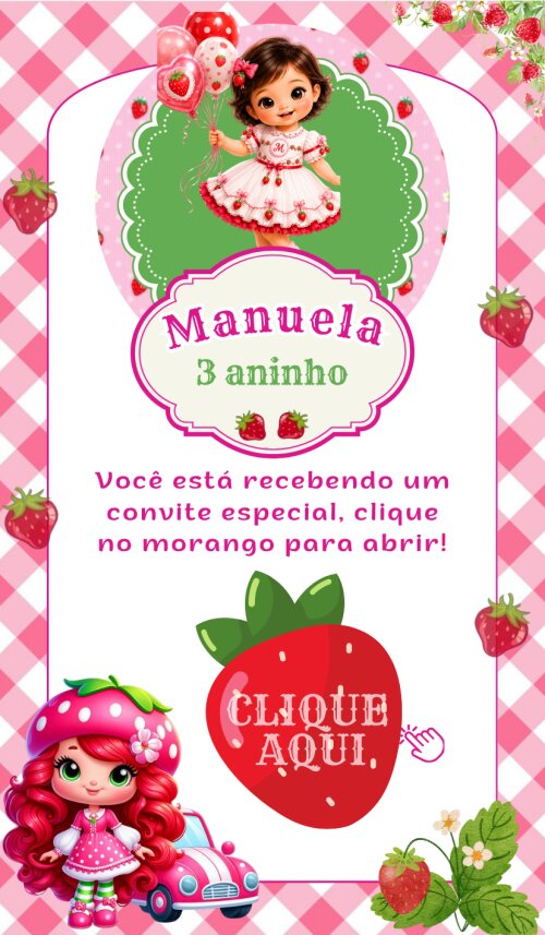 "Convite Digital Cartinha Interativo Moranguinho Personalizado + mascotinha - Cópia - Cópia