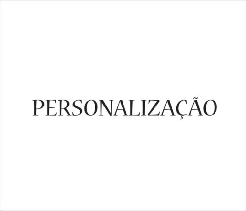 Custo Personalização - Material oferecido pelo cliente