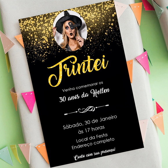 Convite Digital Trintei 30 Anos Preto e Dourado com Foto