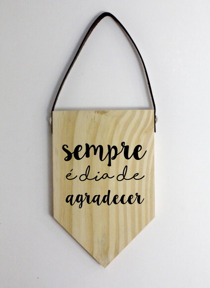 Quadro Decorativo Sempre É Dia de Agradecer