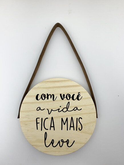 Quadro Decorativo com Você a Vida Fica Mais Leve 19cm