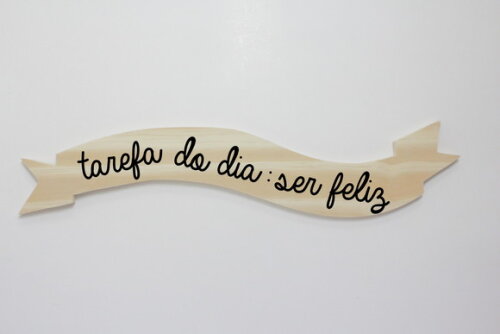 Quadro Faixa Pergaminho Tarefa Do Dia Ser Feliz