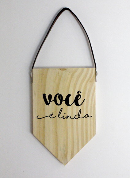 Quadro Você É Linda Em Pinus