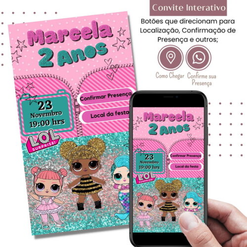 Convite Lol Surprise Digital Interativo Virtual
