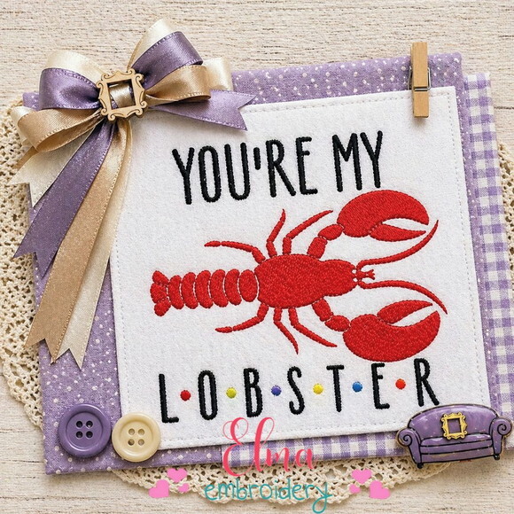 Matriz de Bordado You're My Lobster Friends
