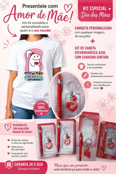 Kit Presente Dia das Mães Camiseta Caneta e Chaveiro Fofo