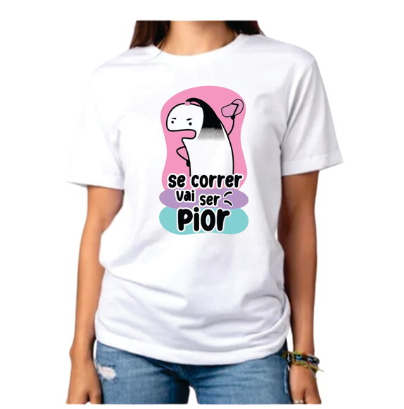 Camisa Dia das Maes se Correr Vai Ser Pior Frases Flork