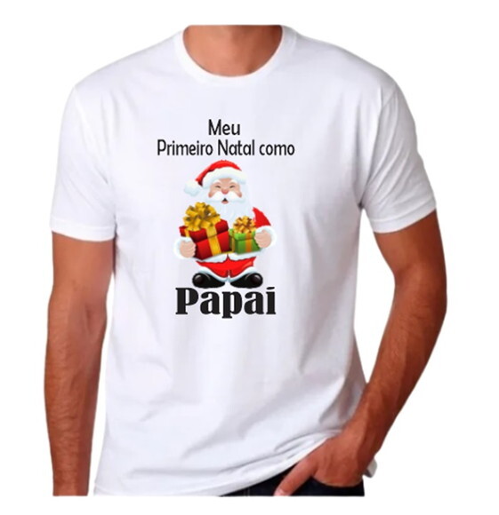 Camisa Personalizada Meu Primeiro Natal Como Papai