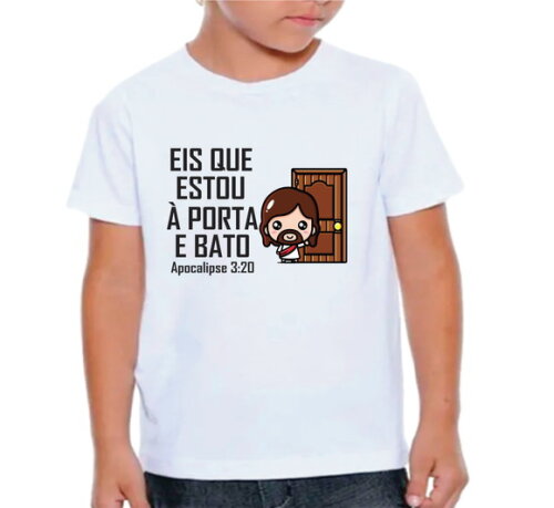 Camisa Gospel Infantil Eis Que Estou a Porta e Bato