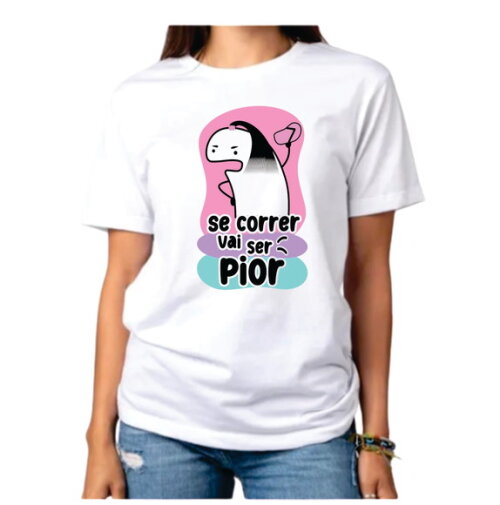 Camisa Dia das Maes se Correr Vai Ser Pior Frases Flork