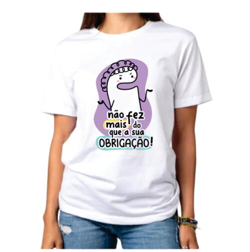 Camiseta para Maes Frases Flor Engraçadas Dia das Maes
