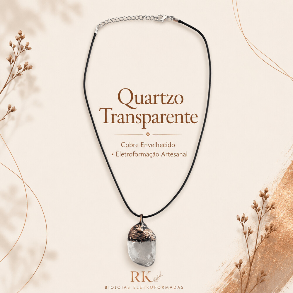 Pingente de Quartzo Transparente Eletroformado em Cobre com Cord?
