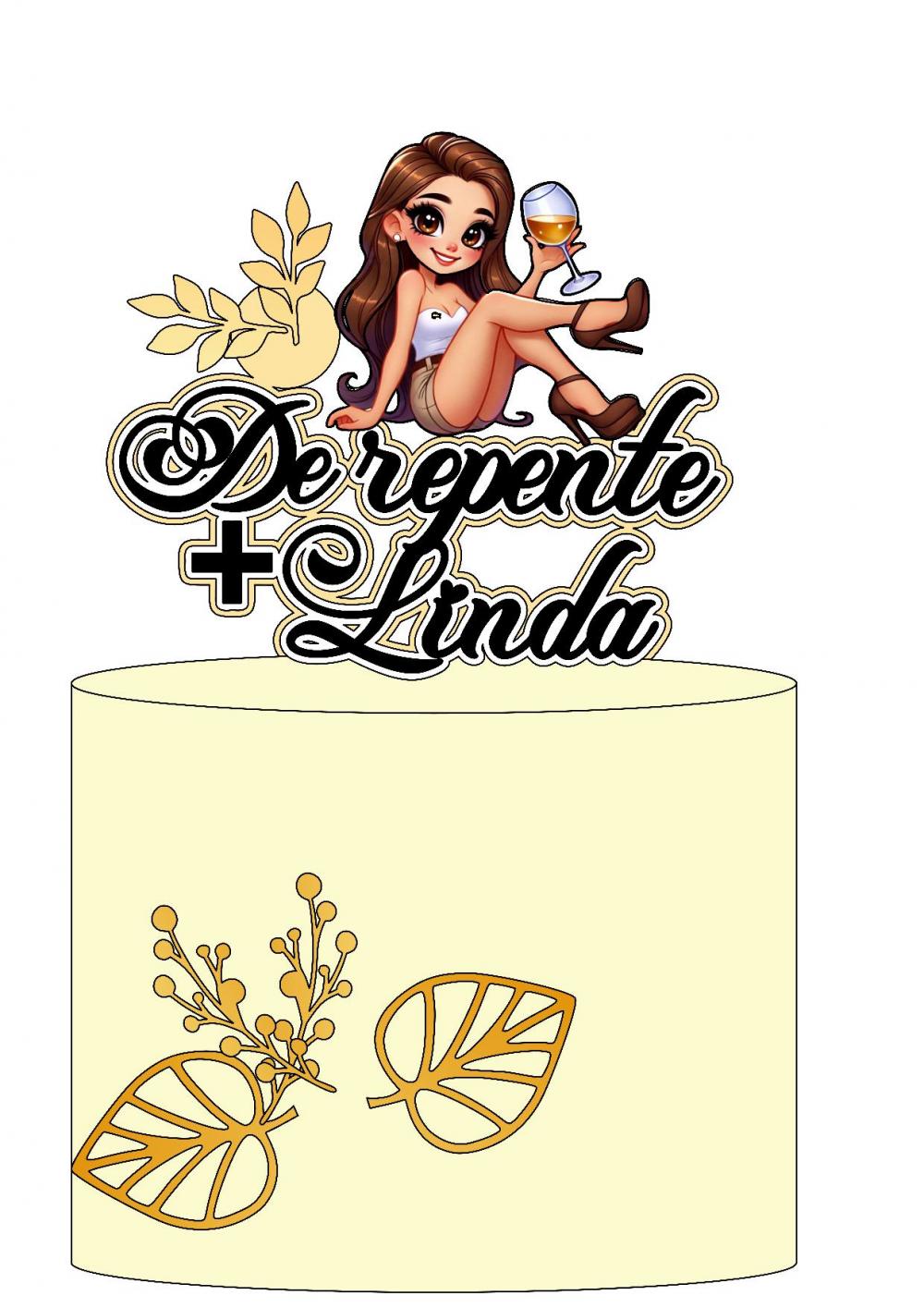 Arquivo de corte Topo de Bolo De repente mais linda