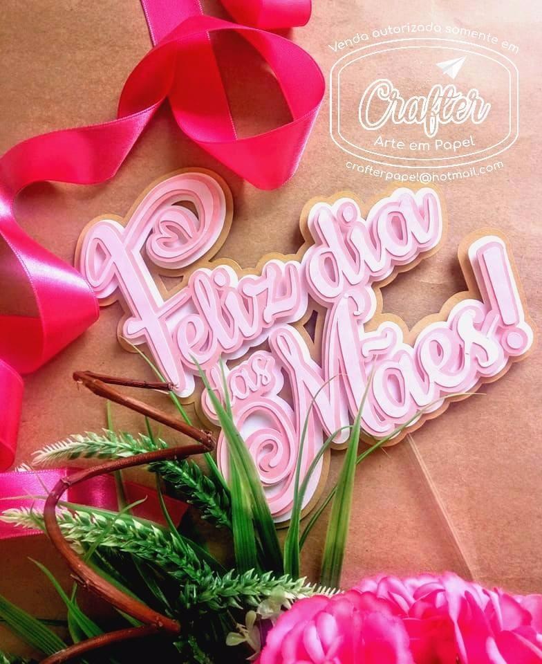 Arquivo de corte Topo de bolo Dia das Mães