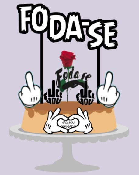 Topo de Bolo foda-se