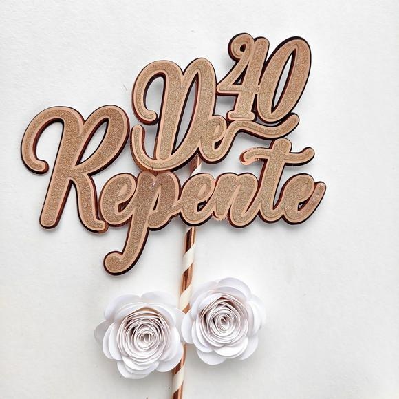 Topo de Bolo de Repente 40