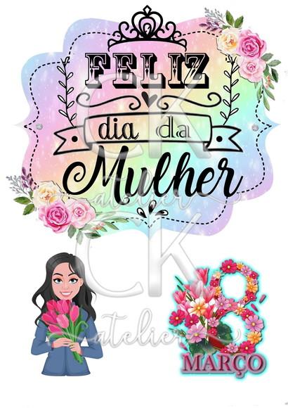 Topo de Bolo Dia da Mulher