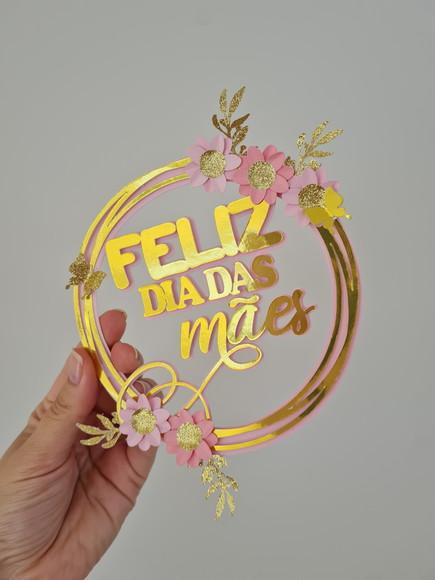Topo de Bolo Dia das Mães