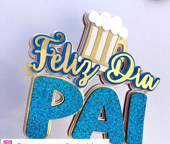 Topo de Bolo Dia dos Pais 2023